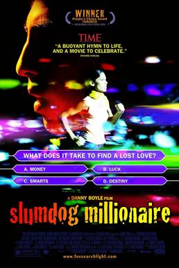 Slumdog Millionaire สลัมด็อก มิลเลียนแนร์ คำตอบสุดท้าย...อยู่ที่หัวใจ (2008)